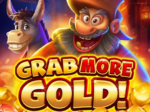 Grab More Gold